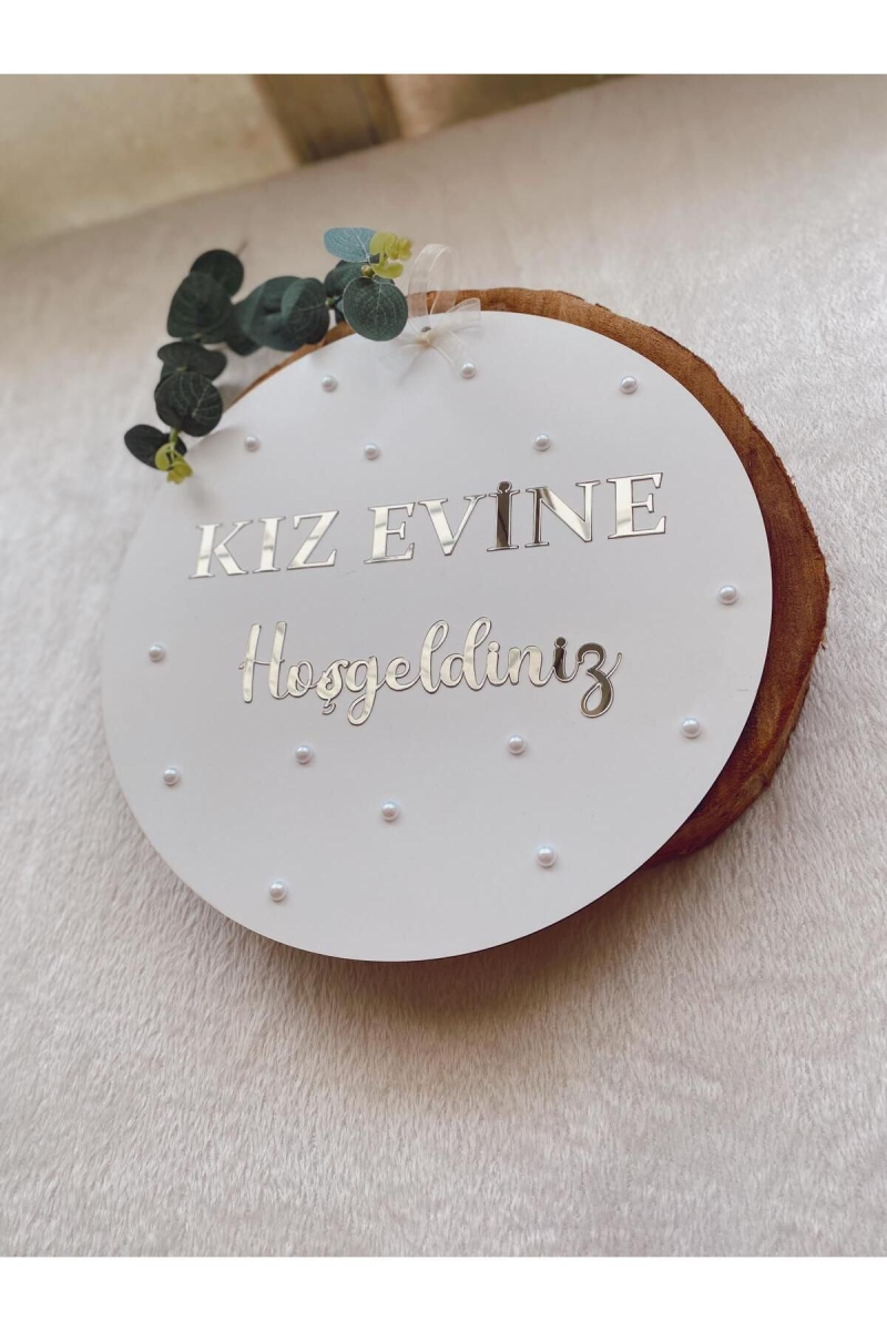 25cm KIZ EVİNE HOŞGELDİNİZ GOLD VE GÜMÜŞ PLEKSİ İNCİ DETAYLI