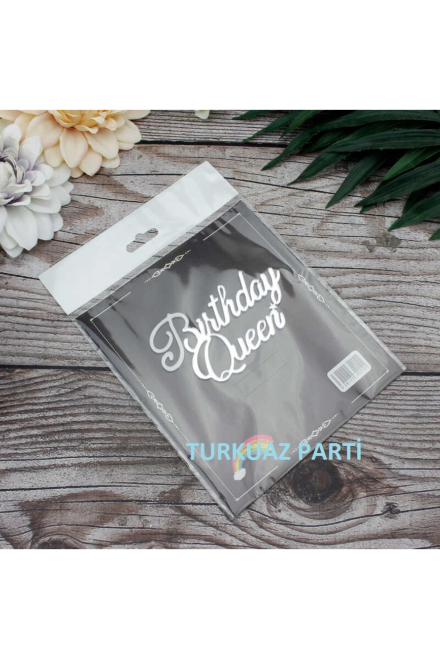 BİRTHDAY QUEEN GÜMÜŞ PASTA ÖNÜ PLEKSİ YAZI,PASTA YAZISI,DOĞUM GÜNÜ PLEKSİ,PASTA ÜSTÜ YAZI