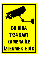 "Bu Bina 7/24 Saat Kamera ile İzlenmektedir - A4 FOLYO BASKI Sticker 16x24 Cm