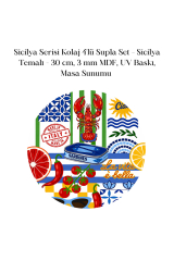 Sicilya Serisi Kolaj 4'lü Supla Set – Sicilya Temalı - 30 cm, 3 mm MDF, UV Baskı, Masa Sunumu
